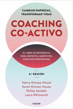 Coaching Co-Activo. Cambiar Empresas, Transformar Vidas
