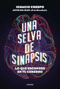 Libro, Audiolibro Una Selva De Sinapsis Una Selva De Sinapsis