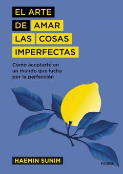 Libro, Audiolibro El Arte De Amar Las Cosas Imperfectas El Arte De Amar Las Cosas Imperfectas