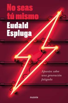 Libro, Audiolibro No Seas Tú Mismo No Seas Tú Mismo
