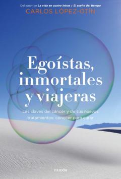Libro, Audiolibro Egoístas, Inmortales Y Viajeras Egoístas, Inmortales Y Viajeras