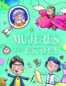 Mujeres Con Historia