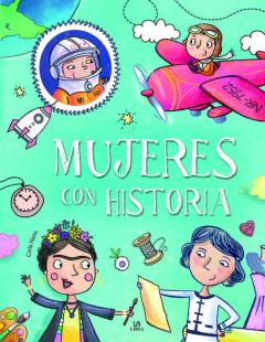 Libro, Audiolibro Mujeres Con Historia Mujeres Con Historia