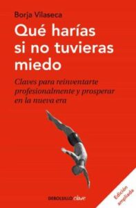 Que Harias Si No Tuvieras Miedo