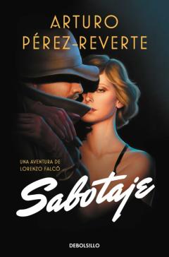 Sabotaje (Serie Falcó 3)