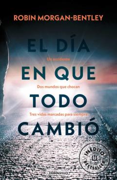 El Dia Que Todo Cambio
