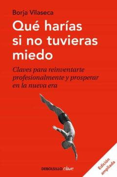 Qué Harías Si No Tuvieras Miedo (Edición Ampliada)