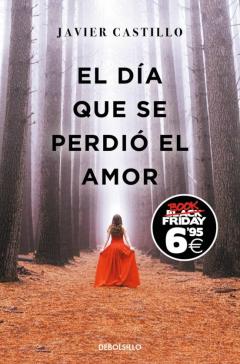Libro, Audiolibro El Dia Que Se Perdio El Amor (Edición Limitada Black Friday) El Dia Que Se Perdio El Amor (Edición Limitada Black Friday)