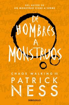 Libro, Audiolibro De Hombres A Monstruos (Chaos Walking 3) De Hombres A Monstruos (Chaos Walking 3)