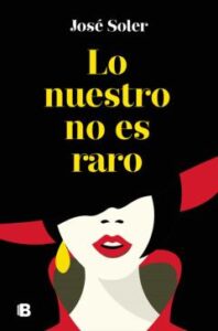 Lo Nuestro No Es Raro