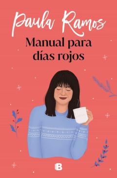 Manual Para Dias Rojos (Trilogia Ellas 1)