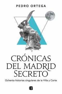 Libro, Audiolibro Crónicas Del Madrid Secreto Crónicas Del Madrid Secreto