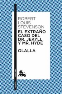 El Extraño Caso Del Dr. Jekyll Y Mr. Hyde / Olalla