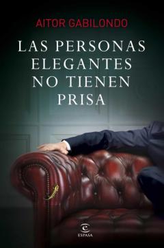 Libro, Audiolibro Las Personas Elegantes No Tienen Prisa Las Personas Elegantes No Tienen Prisa