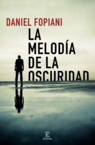 La Melodía De La Oscuridad