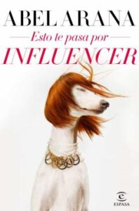 Esto Te Pasa Por Influencer