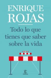 Todo Lo Que Tienes Que Saber Sobre La Vida