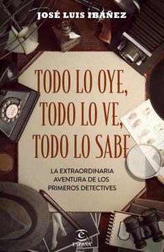 Libro, Audiolibro Todo Lo Oye, Todo Lo Ve, Todo Lo Sabe Todo Lo Oye, Todo Lo Ve, Todo Lo Sabe