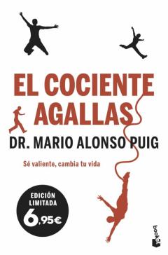 El Cociente Agallas: Sé Valiente, Cambia Tu Vida