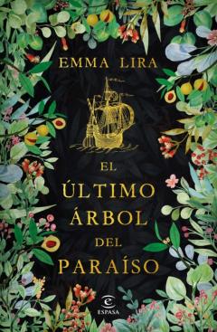El Último Árbol Del Paraíso