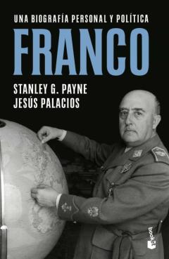 Franco: Una Biografia Personal Y Politica