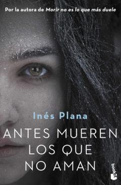 Libro, Audiolibro Antes Mueren Los Que No Aman Antes Mueren Los Que No Aman