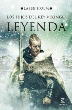 Libro, Audiolibro Los Hijos Del Rey Vikingo. Leyenda Los Hijos Del Rey Vikingo. Leyenda