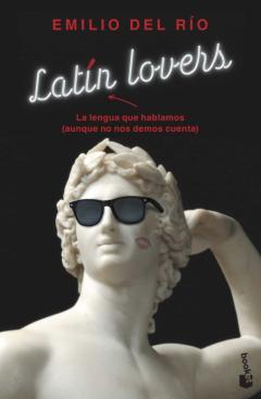 Latin Lovers: La Lengua Que Hablamos (Aunque No Nos Demos Cuenta)