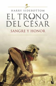Libro, Audiolibro El Trono Del Cesar. Sangre Y Honor El Trono Del Cesar. Sangre Y Honor