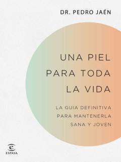 Libro, Audiolibro Una Piel Para Toda La Vida Una Piel Para Toda La Vida