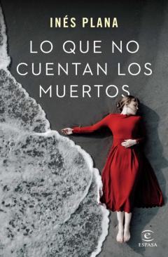 Libro, Audiolibro Lo Que No Cuentan Los Muertos Lo Que No Cuentan Los Muertos