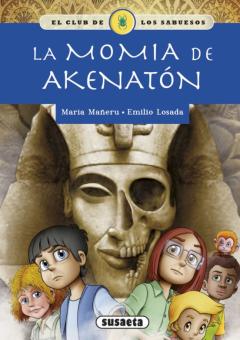 La Momia De Akenaton (El Club De Los Sabuesos 12)