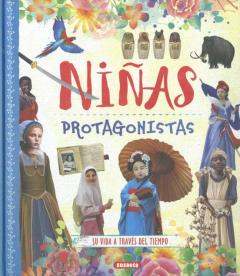 Libro, Audiolibro Niñas Protagonistas, Su Vida Atraves Del Tiempo Niñas Protagonistas, Su Vida Atraves Del Tiempo