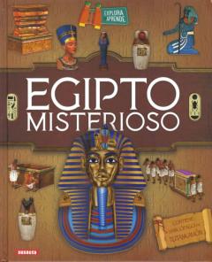 Libro, Audiolibro Egipto Misterioso (Explora Y Aprende) Egipto Misterioso (Explora Y Aprende)