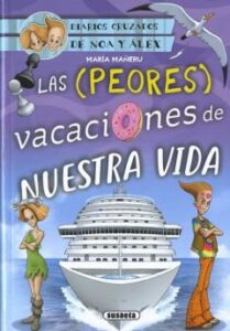 Diarios Cruzados 5 :Las Peores Vacaciones De Nuestra Vida