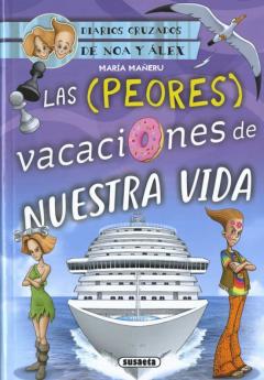 Libro, Audiolibro Diarios Cruzados 5 :Las Peores Vacaciones De Nuestra Vida Diarios Cruzados 5 :Las Peores Vacaciones De Nuestra Vida