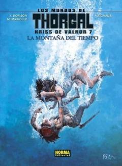 Los Mundos De Thorgal. Kriss De Valnor. 7. La Montaña Del Tiempo