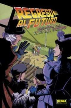 Regreso Al Futuro 7: Relatos Del Tren Del Tiempo
