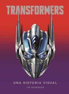 Transformers. Una Historia Visual