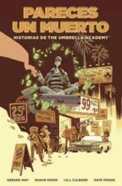 Libro, Audiolibro Historias De The Umbrella Academy: Pareces Un Muerto Historias De The Umbrella Academy: Pareces Un Muerto