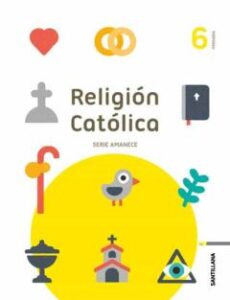 Religion 6º Primaria Serie Amanece