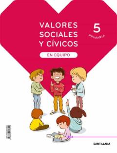 Valores Sociales Y Civicos 5º Primaria En Equipo