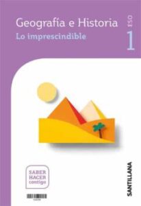 Geografia E Historia 1º Eso Descubre Saber Hacer Contigo