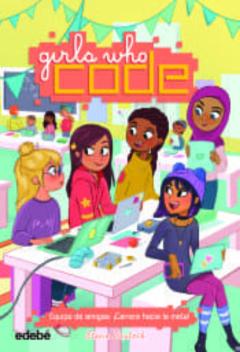 Libro, Audiolibro Girls Who Code 2: ¡Carrera Hacia La Meta! Girls Who Code 2: ¡Carrera Hacia La Meta!