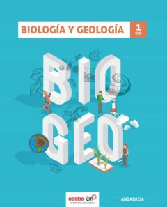 Libro, Audiolibro Biologia Y Geologia 1º Eso (Andalucía) Biologia Y Geologia 1º Eso (Andalucía)