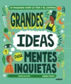Grandes Ideas Para Mentes Inquietas