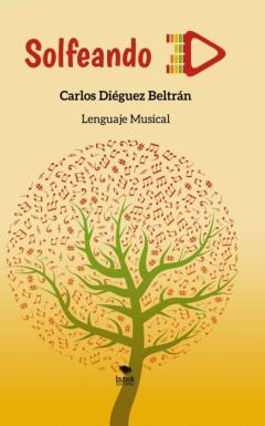 Libro, Audiolibro Solfeando: Lenguaje Musical Solfeando: Lenguaje Musical