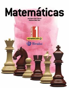 Generación B Matemáticas 1º Bachillerato Andalucía / Aragón / Asturias / Canarias / Cantabria / Castilla Yleón / Castilla-La Mancha / Ceuta / Comunidad Valenciana / Extre