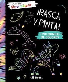 Mi Primer Libro Magico : Unicornios De Colores