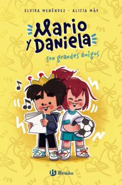 Libro, Audiolibro Mario Y Daniela Son Grandes Amigos Mario Y Daniela Son Grandes Amigos